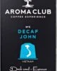 Aroma Club - Nespresso Compatible Capsules (120 St.) - No. 5 Decaf John - Intensiteit 3/5 - Decaf - 100% Aluminium Koffiecups 2 Aroma Club - Nespresso Compatible Capsules (120 St.) - No. 5 Decaf John - Intensiteit 3/5 - Decaf - 100% Aluminium Koffiecups -Koffiedrank Winkel 661x1200 1